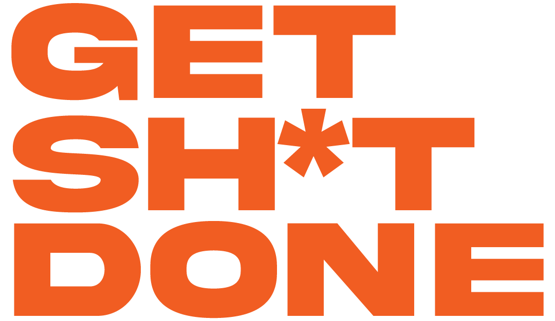 Get Shit Done HQ